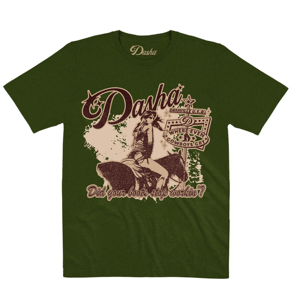 Dasha | Did Your Boots Stop Workin’ - bkg | Official Artist T-shirt
