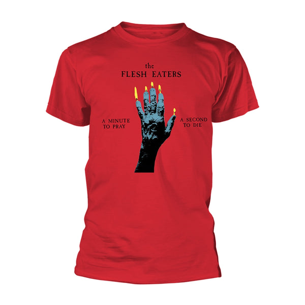 The Flesh Eaters Unisex T-shirt: A Minute To Pray….
