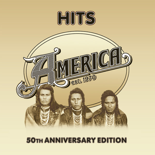 America - Hits - 50th Anniversary Edition (Vinyl LP)