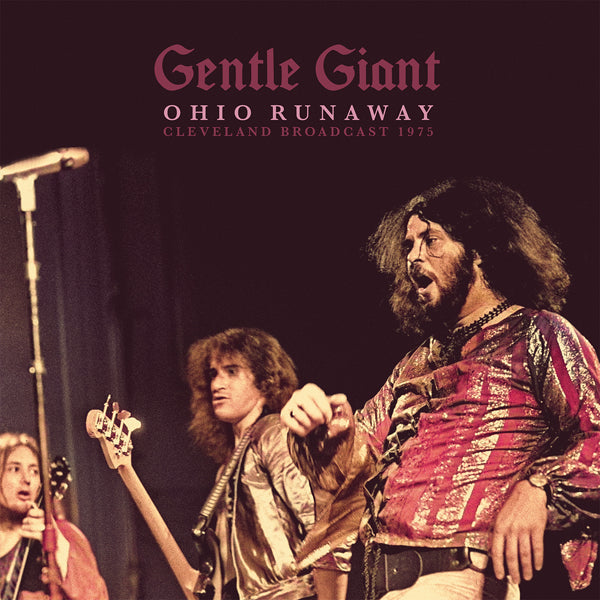 Gentle Giant - Ohio Runaway (Vinyl Double LP)