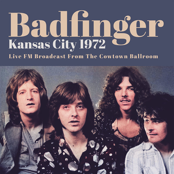 Badfinger - Kansas City 1972 (Vinyl Double LP)