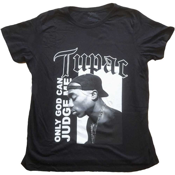 Tupac Ladies T-Shirt: Only God Text