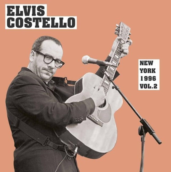 Elvis Costello - New York 1996 Vol. 2 (Vinyl Double LP)
