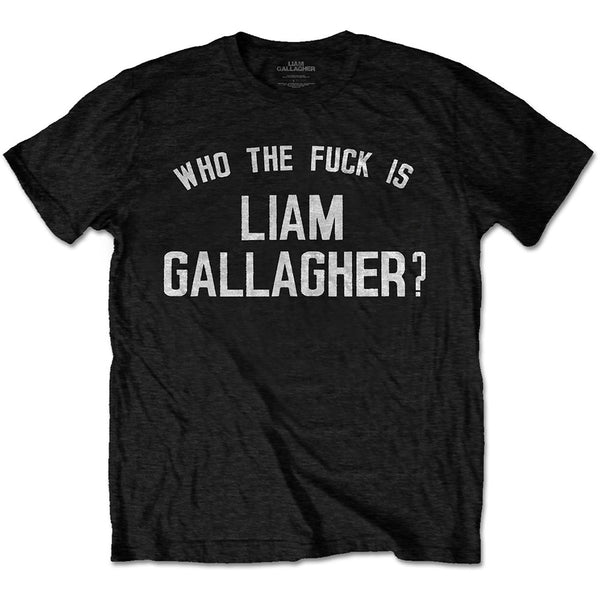 Liam Gallagher | Official Band T-Shirt | Who the Fuck?