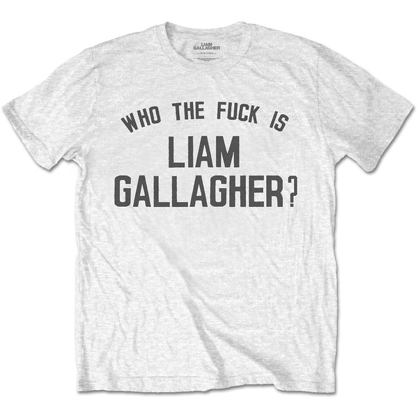 Liam Gallagher | Official Band T-Shirt | Who the Fuck?