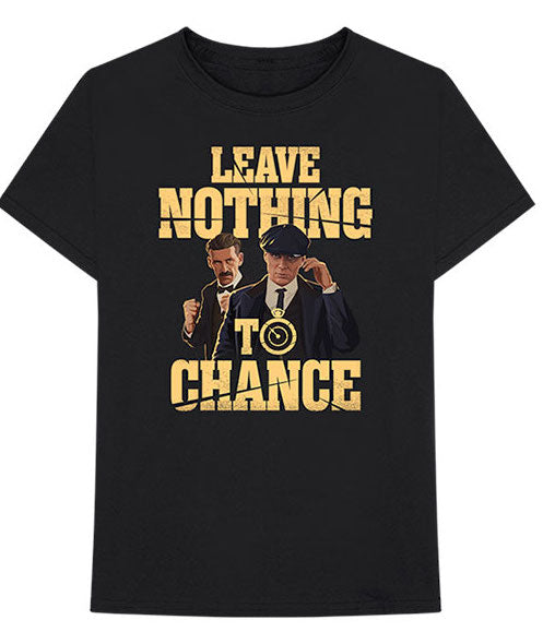 Peaky Blinders | Official Band T-Shirt | Leave Nothing To Chance (Back Print)