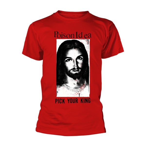Poison Idea Unisex T-shirt: Pick Your King (Red)