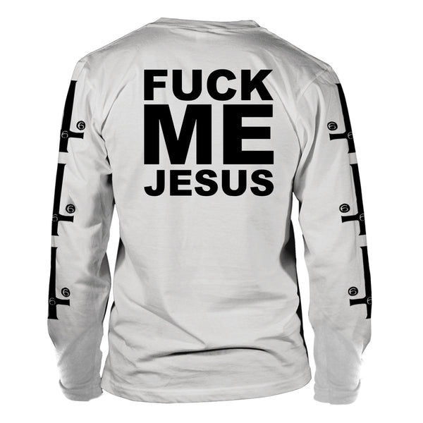 Marduk Unisex Long Sleeved T-shirt: Fuck Me Jesus (White) (back print)