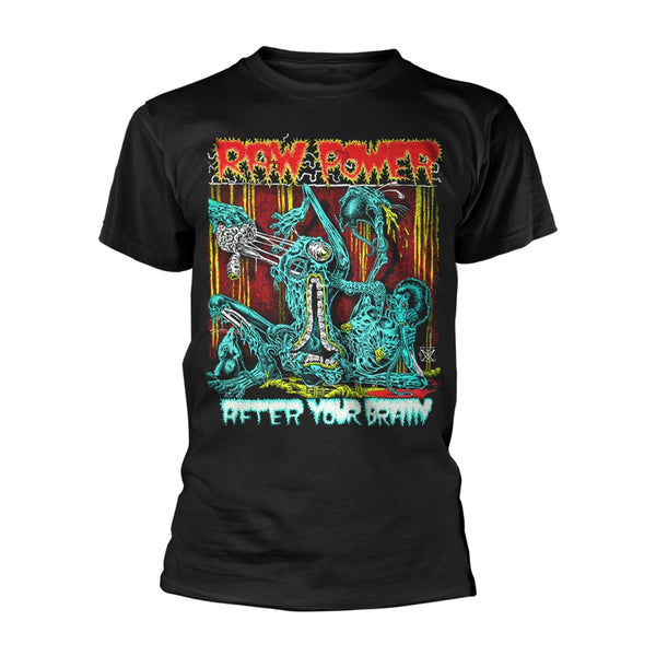 Raw Power Unisex T-shirt: After Your Brain