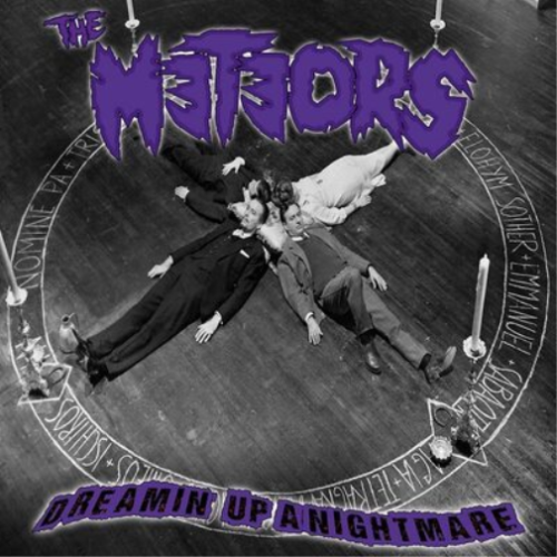 The Meteors - Dreamin' Up A Nightmare (Vinyl LP)